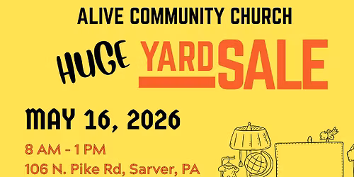 Alive Community Church Multi-Family Yard Sale!!