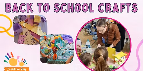 Back To School Crafts (Grantham)