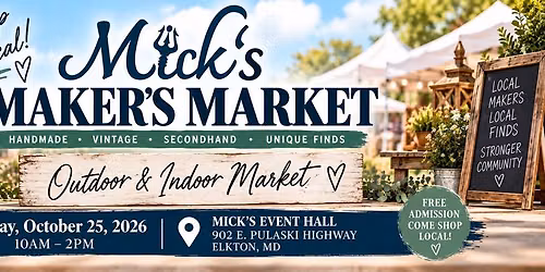 Mick\u2019s Makers Market - Craft & Vendor Fair