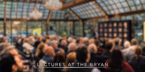 Lectures at The Bryan: Water, Land, Life