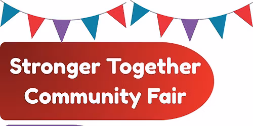 Stronger Together Community Fair