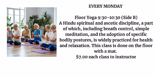 FLOOR YOGA EVERY MONDAY AT THE SHREWSBURY SENIOR CENTER