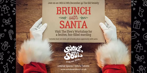 Brunch with Santa @ The Old Smiddy (by Smoke and Soul)