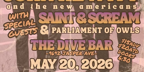 John Hewitt & The New Americans\/Saint & Scream\/Parliament of Owls