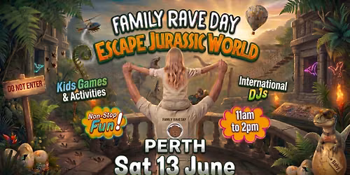 Family Rave Day - Escape Jurassic World Perth