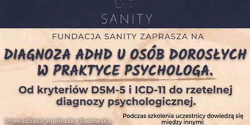 Szkolenie: Diagnoza ADHD u os\u00f3b doros\u0142ych w praktyce psychologa