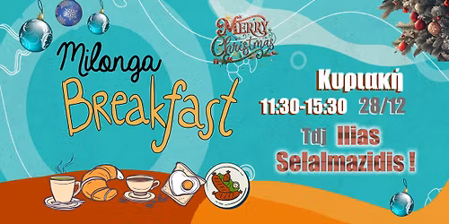 Christmas "Milonga Breakfast"