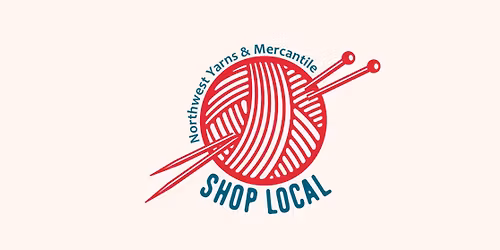 Small Business Saturday at Northwest Yarns & Mercantile