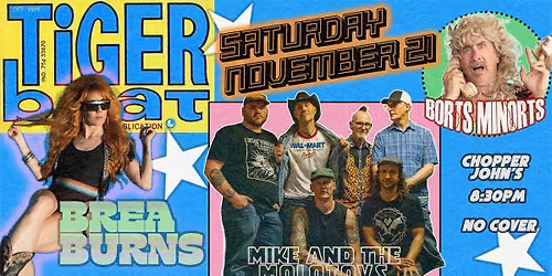 Brea Burns, Mike and the Molotovs and Borts Minorts