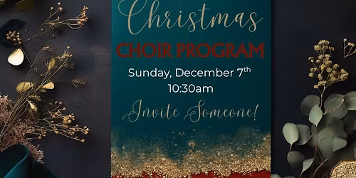 Christmas Choir Program - Join Us!