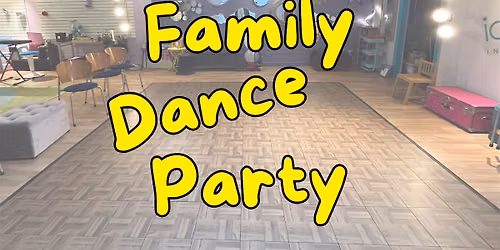 Family Dance Party