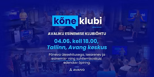K\u00f5neklubi Tallinnas \u2013 avaliku esinemise klubi\u00f5htu