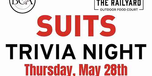 Suits Trivia at The Railyard 