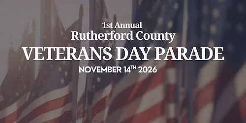 1st Annual Rutherford County Veterans Day Parade