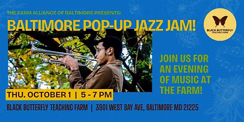Black Butterfly Farm Pop-Up Jazz Jam
