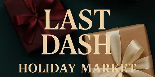 Last Dash Holiday Market 