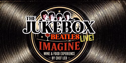 THE JUKEBOX BEATLES LIVE!! @ Imagine: Food & Wine Experience Fund. Luis Mu\u00f1oz Mar\u00edn, Trujillo Alto