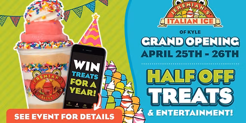 Jeremiah's Ice of Kyle GRAND OPENING CELEBRATION!