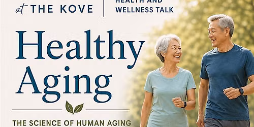 Health & Wellness Talks | Healthy Aging