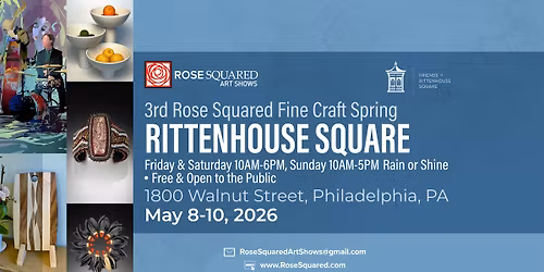 3rd Annual Rose Squared Spring Fine Craft Rittenhouse Square