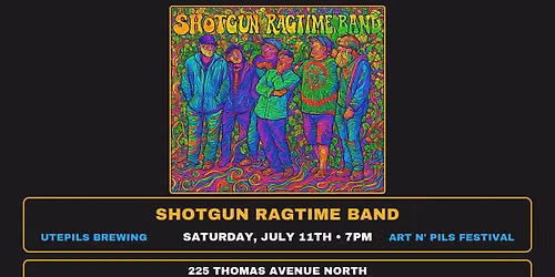 Shotgun Ragtime Band - Utepils Music & Art Festival - Saturday 7\/11\/25 - Utepils Brewing Minneapolis