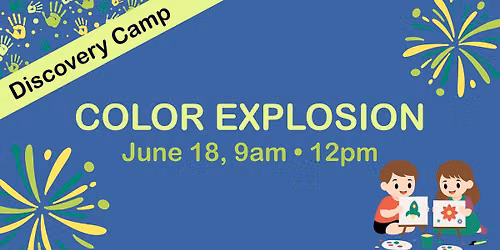 Discovery Camp: Color Explosion