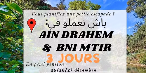 A\u00efn-Draham h\u00f4tel la for\u00eat : \ud83c\udf3f Vivez trois jours entre nature, aventure et bien-\u00eatre ! \ud83c\udf32