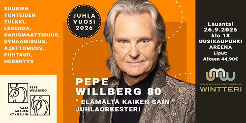  El\u00e4m\u00e4lt\u00e4 kaiken sain - Pepe Willberg 80 -vuotisjuhlakonsertti
