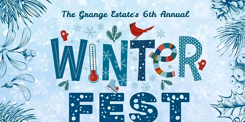 \u2744\ufe0f Winterfest at The Grange \u2744\ufe0f