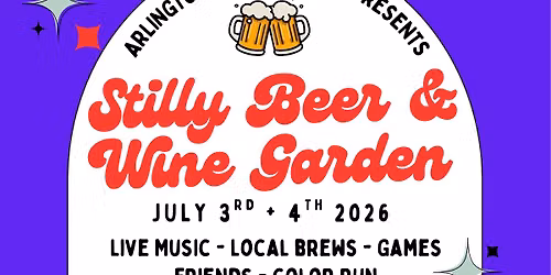 2026 4th of July Stilly Beer & Wine Garden! \ud83c\udf7b