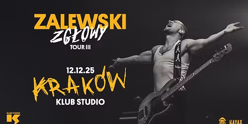 ZALEWSKI \u201eZG\u0141OWY TOUR III\u201d | 12\/12\/2025 | Krak\u00f3w, Klub Studio