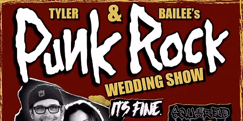 Tyler & Bailee\u2019s Punk Rock Wedding Show