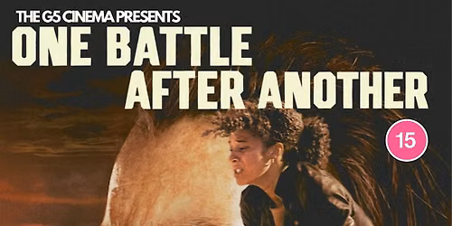 One Battle After Another - Live at the G5 Cinema