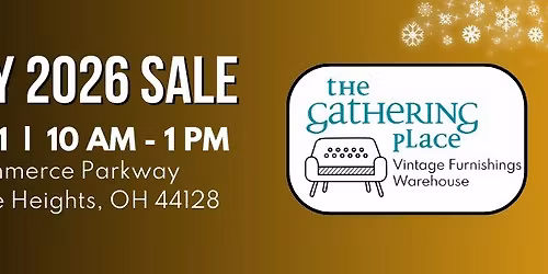 January 2026 Warehouse Sale: The Gathering Place Vintage Furnishings Warehouse