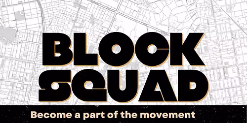 BLOCK SQUAD, Become a part of the movement. Just Sayin. 