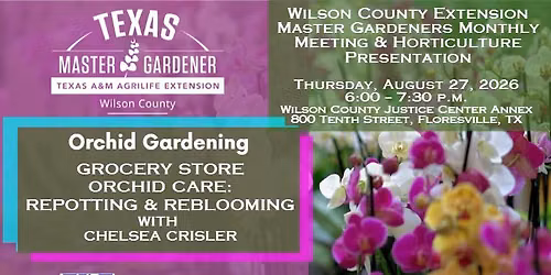 WCEMG August Monthly Meeting & Horticulture Presentation