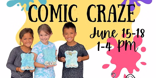 Comic Craze Summer Art Camp