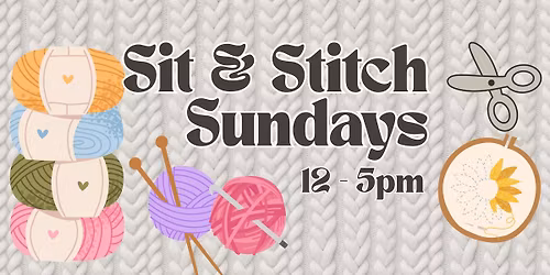 Sit & Stitch Sundays