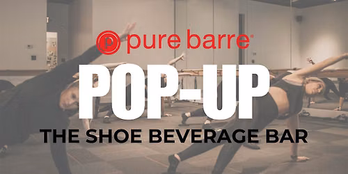 Pure Barre at the Shoe Beverage Bar