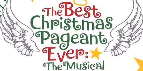 THE BEST CHRISTMAS PAGENT EVER: THE MUSICAL 