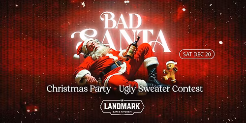 Bad Santa Christmas Party & Ugly Sweater Contest