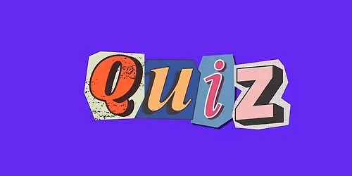 Pub Quiz Every Wednesday - Win \u00a350 Cash