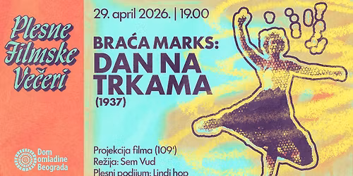 PLESNE FILMSKE VE\u010cERI: BRA\u0106A MARKS \u2013 DAN NA TRKAMA