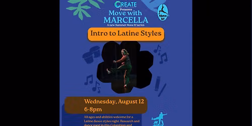Move It! with Marcella - Intro to Latine Styles 