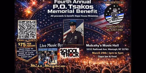 Fourth Annual PO Tsakos Memorial - Presented by Gunfighters MC East End