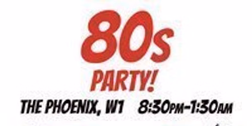 The 80s Party - July 2026 (18+)