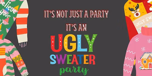 UGLY CHRISTMAS SWEATER PARTY