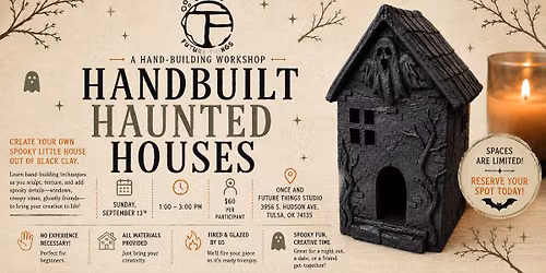 Handbuilt Haunted Houses - September 13th, 2026