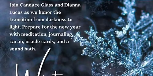 Winter Solstice Ceremony and Gathering 