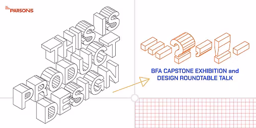 Design Pathways Presentation + Parsons Product Design Capstone Exhibition